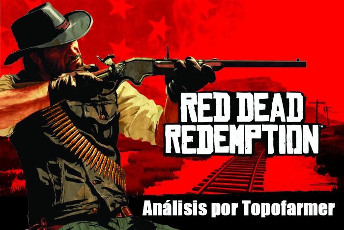 ANÁLISIS – Red Dead Redemption
